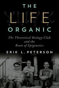 The Life Organic