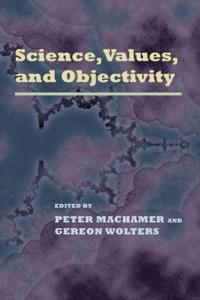 Science, Values, and Objectivity