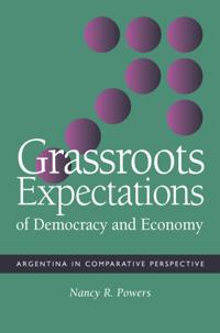 Grassroots Expectations of Democracy and Economy