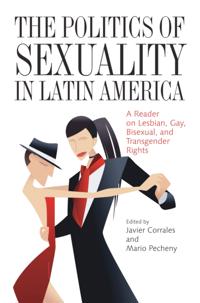 Politics of Sexuality in Latin America