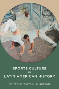 Sports Culture in Latin American History