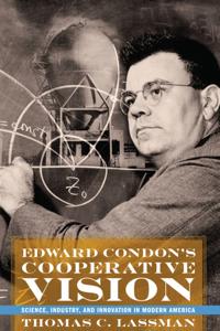 Edward Condon's Cooperative Vision