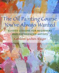 The Oil Painting Course You've Always Wanted