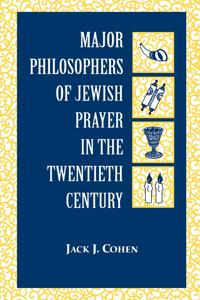 Bokomslag för "Major Philosophers of Jewish Prayer in the 20th Century"