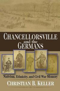 Bokomslag för "Chancellorsville and the Germans"