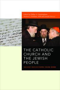 The Catholic Church and the Jewish People
