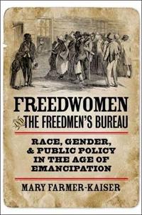 Kirjan kansi "Freedwomen and the Freedmen's Bureau"