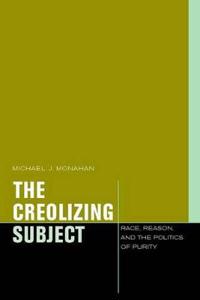 The Creolizing Subject