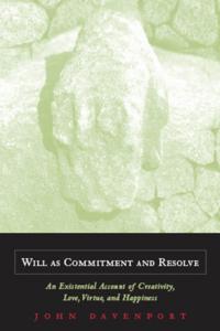 Will As Commitment and Resolve