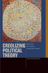 Creolizing Political Theory