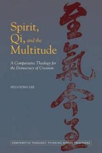 Spirit, Qi, and the Multitude