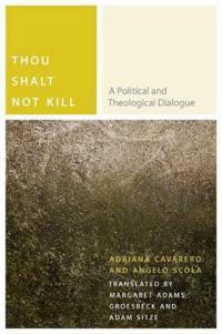 Thou Shalt not Kill