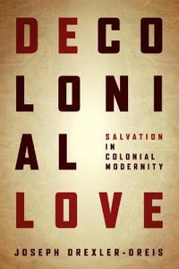 Decolonial Love