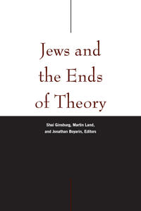 Bokomslag för "Jews and the Ends of Theory"