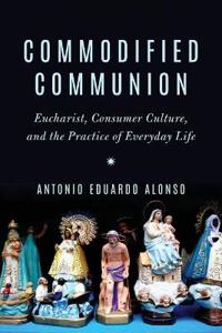 Commodified Communion