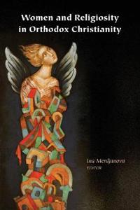 Bokomslag for "Women and Religiosity in Orthodox Christianity"