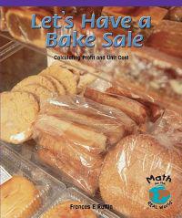 Let's Have a Bake Sale: Calculating Profit and Unit Cost