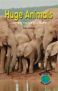Huge Animals: Learning the Long U Sound