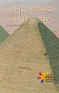 Las Piramides de Egipto = Egyptian Pyramids