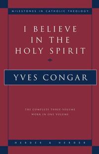I Believe in the Holy Spirit