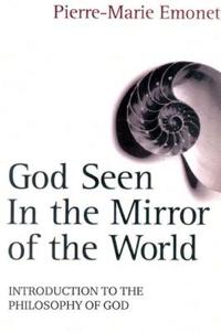 God Seen in the Mirror of the World