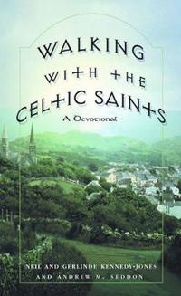 Walking with the Celtic Saints