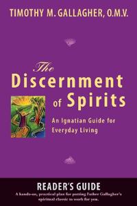 Discernment of Spirits: A Reader's Guide