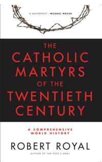 Catholic Martyrs of the Twentieth Century