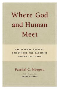 Where God and Human Meet
