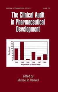 Bokomslag för "The Clinical Audit in Pharmaceutical Development"