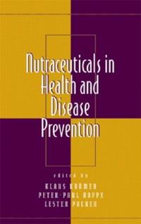 Bokomslag för "Nutraceuticals in Health and Disease Prevention"
