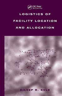 Bokomslag för "Logistics of Facility Location and Allocation"