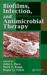 Kirjan kansi "Biofilms, Infection, and Antimicrobial Therapy"