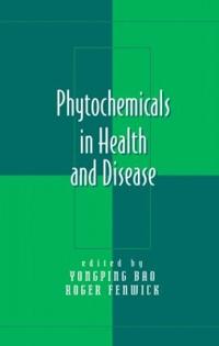 Bokomslag för "Phytochemicals in Health and Disease"