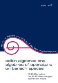 Kirjan kansi "Calkin Algebras and Algebras of Operators on Banach Spaces"