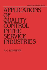 Applications of Quality Control in the Service Industries