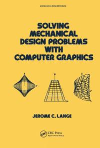 Solving Mechanical Design Problems with Computer Graphics
