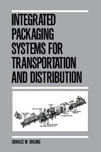 Bokomslag för "Integrated Packaging Systems for Transportation and Distribution"