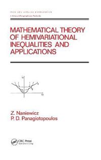 Bokomslag för "Mathematical Theory of Hemivariational Inequalities and Applications"