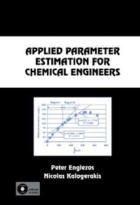 Bokomslag för "Applied Parameter Estimation for Chemical Engineers"