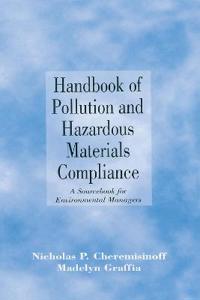 Bokomslag för "Handbook of Pollution and Hazardous Materials Compliance"