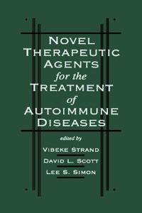 Novel Therapeutic Agents for the Treatment of Autoimmune Diseases