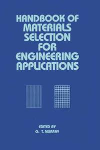 Bokomslag för "Handbook of Materials Selection for Engineering Applications"