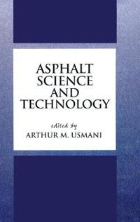 Bokomslag för "Asphalt Science and Technology"