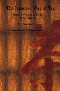 The Japanese Way of Tea