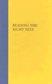 Reading the Right Text