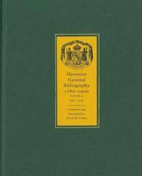 Hawaiian National Bibliography, 1780-1900 V. 4; 1881-1900