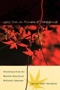 Leaves from an Autumn of Emergencies