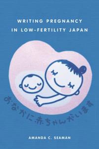 Writing Pregnancy in Low-Fertility Japan