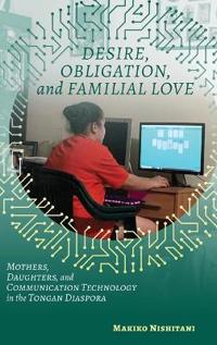Bokomslag för "Desire, Obligation, and Familial Love"
